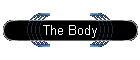 The Body